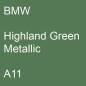 Preview: BMW, Highland Green Metallic, A11.